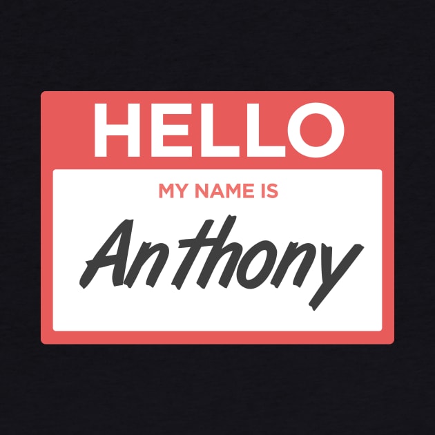 Anthony | Funny Name Tag by MeatMan